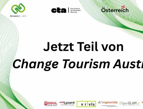 GreenGLAM und Change Tourism Austria: Strategische Partnerschaft für nachhaltige Kulturtechnologie